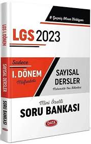 DATA LGS 2023 SADECE 1. DÖNEM MÜFREDATI SAYISAL DERSLER MİNİ ÖZETLİ SORU BANKASI
