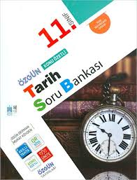 ÖZGÜN TARİH KONU ÖZETLİ SORU BANKASI 11. SINIF