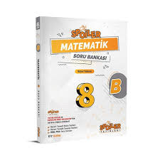 SPOİLER 8. SINIF SORU BANKASI MATEMATIK B (24-25)