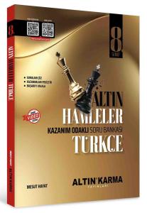 ALTIN KARMA 8. SINIF TÜRKÇE ALTIN HAMLELER KAZANIM ODAKLI SORU BANKASI (MESUT HAY