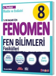 FENOMEN 8. SINIF FEN BİLİMLERİ 4.FASİKÜL (MADDE VE ENDÜSTRİ)
