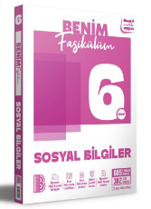 BENİM HOCAM 6. SINIF BENİM FASİKÜLÜM SOSYAL BİLGİLER