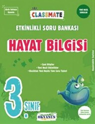OKYANUS 3. SINIF CLASSMATE HAYAT BİLGİSİ ETKİNLİKLİ SOR