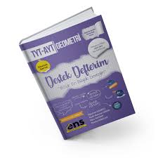 ENS YKS TYT AYT DESTEK DEFTERİM GEOMETRİ - 2024-25