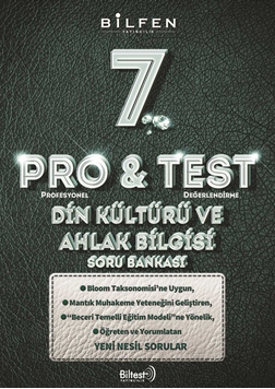 BİLFEN 7. SINIF PRO&TEST DİN KÜLTÜRÜ VE AHLAK BİLGİSİ SORU BANKASI