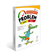 2. SINIF PROBLEM KUR ÇÖZ