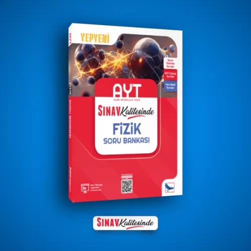 SINAV KALİTESİNDE AYT FİZİK SORU BANKASI