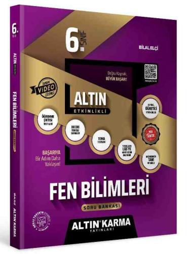 ALTIN KARMA 6. SINIF FEN BİLİMLERİ ALTIN ETKİNLİKLİ KAZANIM SB (BİLAL 