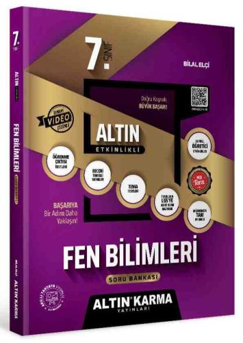 ALTIN KARMA 7. SINIF FEN BİLİMLERİ ALTIN ETKİNLİKLİ KAZANIM SB (BİLAL 