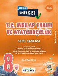 OKYANUS 8. SINIF KENDİNİ CHECK - ET T. C. İNKILAP TARİHİ VE ATATÜRKÇÜLÜK TEKRAR