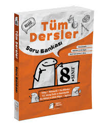 8. SINIF TÜM DERSLER SORU BANKASI