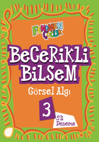 FENOMEN. Ç. BEC. BİL. 3. SINIF GÖRSEL ALGI (5 DENEME)