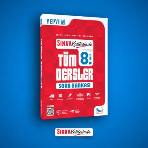 SINAV 8. SINIF TÜM DERSLER SORU BANKASI