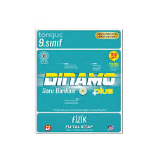 TONGUÇ 9. SINIF DİNAMO FİZİK SORU BANKASI