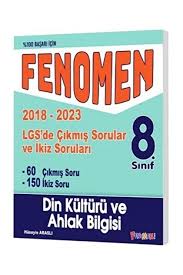 FENOMEN 8. SINIF DİN KÜLTÜRÜ VE AHLAK BİLGİSİ LGS ÇIKMIŞ SORULAR VE İK