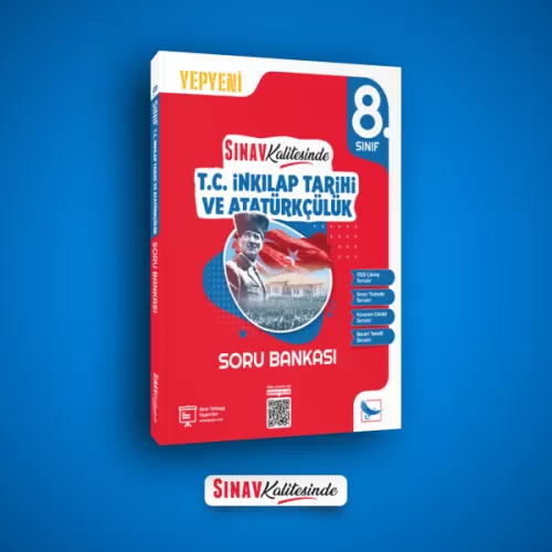 SINAV KALİTESİNDE LGS T.C.İNKILAP SORU BANKASI