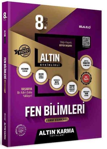 ALTIN KARMA 8. SINIF FEN BİLİMLERİ ALTIN ETKİNLİKLİ KAZANIM SB (BİLAL ELÇİ)