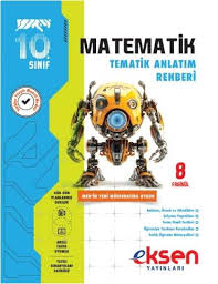 EKSEN 10. SINIF TEMATİK ANLATIM REHBERİ / MATEMATİK