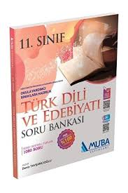 MUBA 11. SINIF TÜRK DİLİ VE EDEBİYATI SORU BANKASI