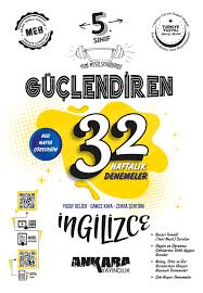 ANKARA 5. SINIF GÜÇ. 32 HAFTALIK İNGİLİZCE KAZANIM DENEMELERİ 2025
