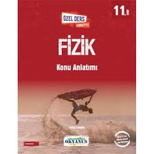 OKYANUS 11. SINIF FİZİK KONU ANLATIMI (ÖDK)