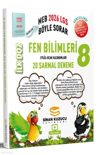 SİNAN KUZUCU 8. SINIF İLK DOZ SARMAL BRANŞ DENEMELERİ FEN BİLİMLERİ ( 