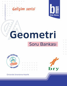 BRY GELİŞİM SERİSİ - GEOMETRİ - SORU BANKASI - B